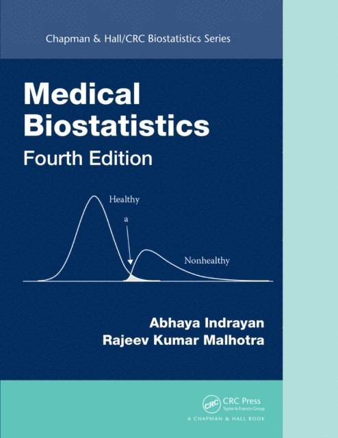 Rajeev Kumar Malhotra, Abhaya Indrayan - Medical Biostatistics, E-bok