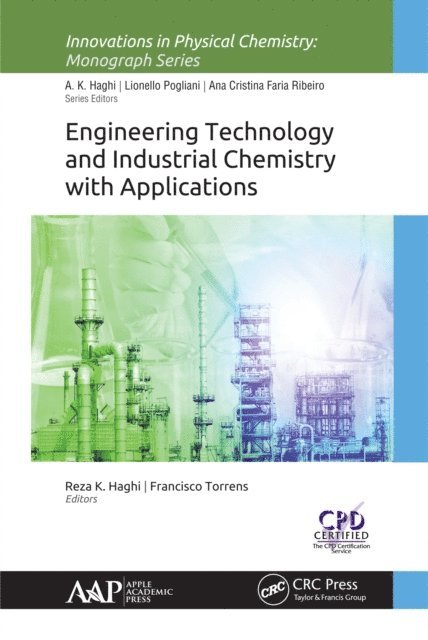 Francisco Torrens, Reza K. Haghi - Engineering Technology and Industrial Chemistry with Applications, E-bok
