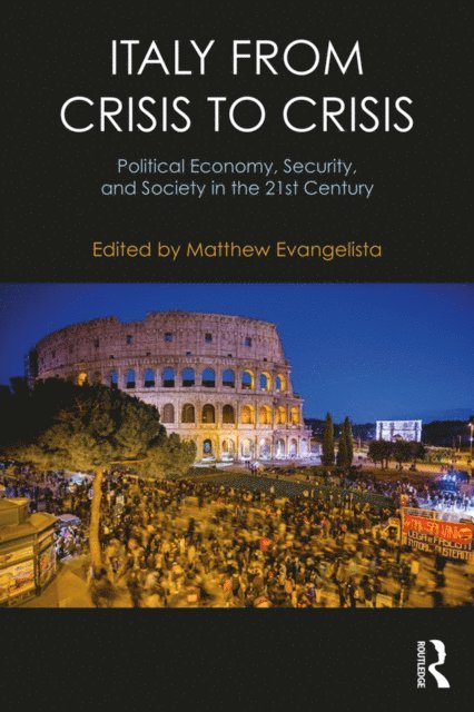 Matthew Evangelista - Italy from Crisis to Crisis, E-bok