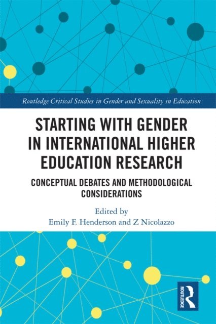 Z Nicolazzo, Emily Henderson - Starting with Gender in International Higher Education Research, E-bok
