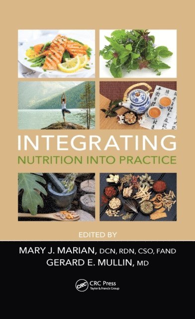 MD Mullin, Mary J. Marian - Integrating Nutrition into Practice, E-bok