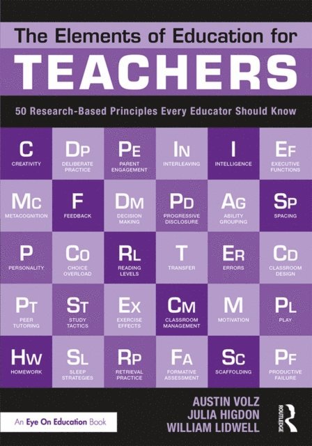 William Lidwell, Julia Higdon, Austin Volz - Elements of Education for Teachers, E-bok