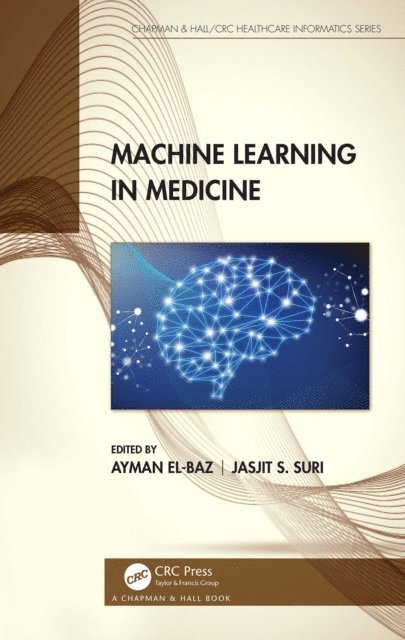 Jasjit S. Suri, Ayman El-Baz - Machine Learning in Medicine, E-bok