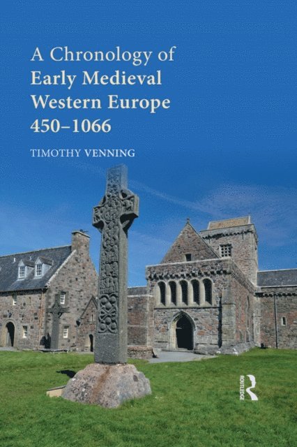 Timothy Venning - Chronology of Early Medieval Western Europe, E-bok
