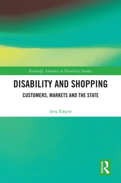 Ieva Eskyte - Disability and Shopping, E-bok