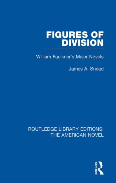 James A. Snead - Figures of Division, E-bok