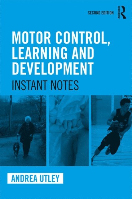Andrea Utley - Motor Control, Learning and Development, E-bok