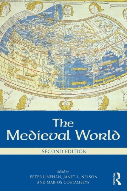 Marios Costambeys, Janet L. Nelson, Peter Linehan - Medieval World, E-bok