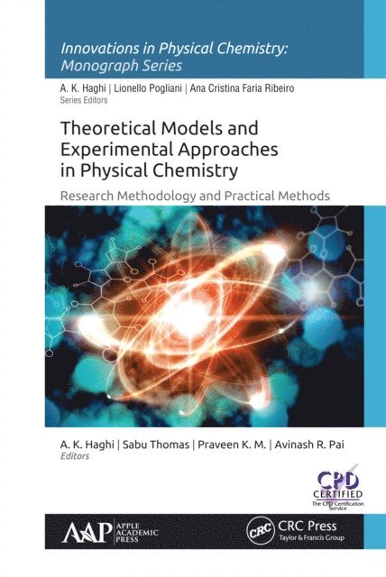 Avinash R. Pai, Praveen K.M., Sabu Thomas, A. K. Haghi - Theoretical Models and Experimental Approaches in Physical Chemistry, E-bok