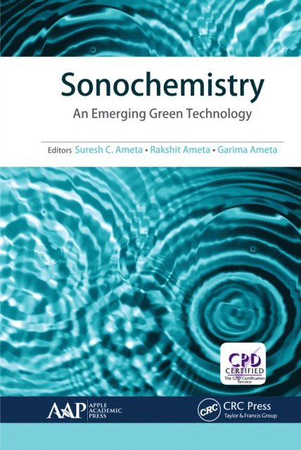 Garima Ameta, Rakshit Ameta, Suresh C. Ameta - Sonochemistry, E-bok