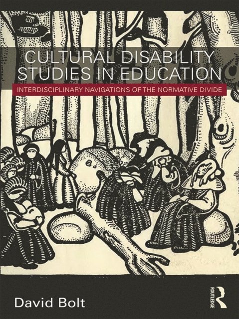 David Bolt - Cultural Disability Studies in Education, E-bok