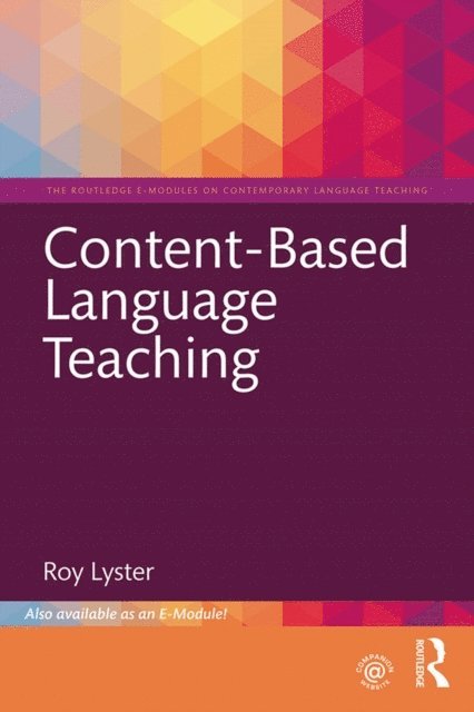 Roy Lyster - Content-Based Language Teaching, E-bok