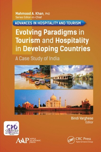 Bindi Varghese - Evolving Paradigms in Tourism and Hospitality in Developing Countries, E-bok