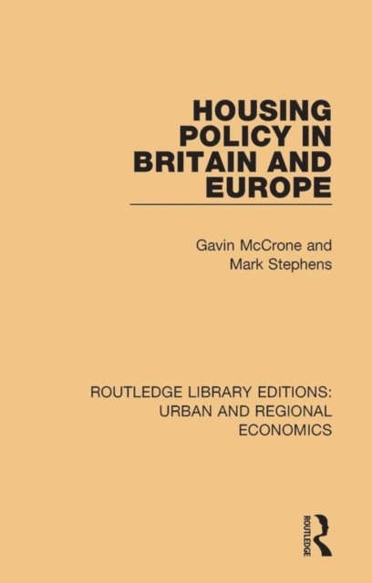 Mark Stephens, Gavin McCrone - Housing Policy in Britain and Europe, E-bok