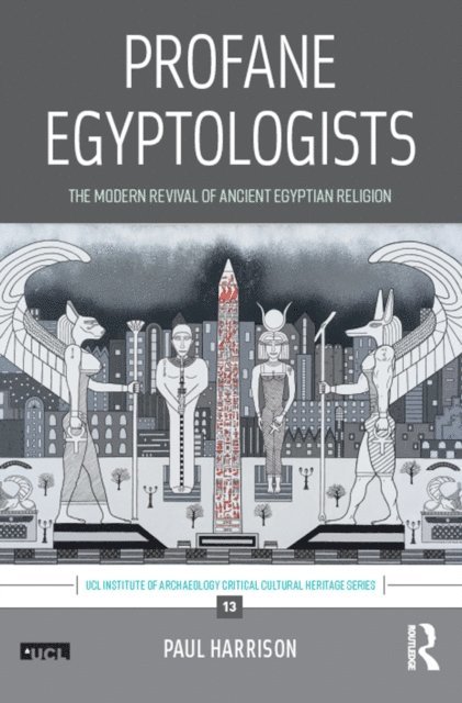 Paul Harrison - Profane Egyptologists, E-bok