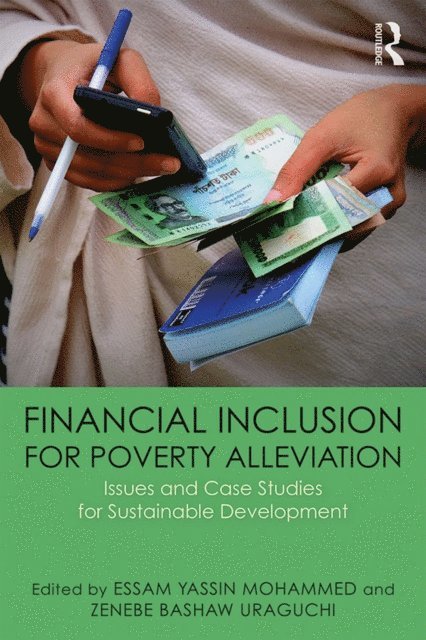 Zenebe Uraguchi, Essam Yassin Mohammed - Financial Inclusion for Poverty Alleviation, E-bok