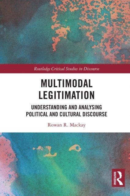 Rowan R. Mackay - Multimodal Legitimation, E-bok