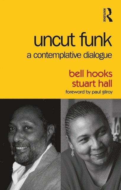 Stuart Hall, bell hooks - Uncut Funk, E-bok