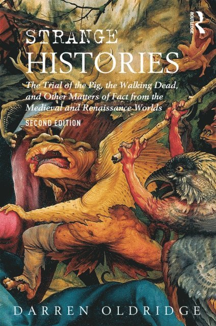 Darren Oldridge - Strange Histories, E-bok