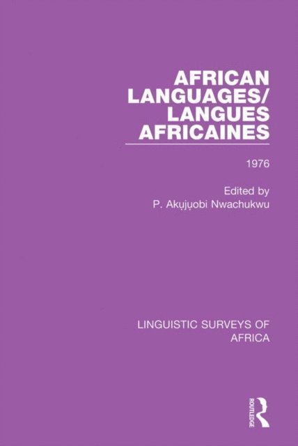 P. Akujuobi Nwachukwu - African Languages/Langues Africaines, E-bok