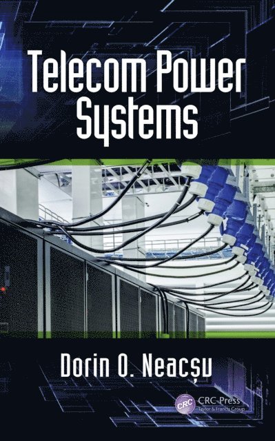 Dorin O. Neacsu - Telecom Power Systems, E-bok