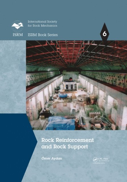 Omer Aydan - Rock Reinforcement and Rock Support, E-bok