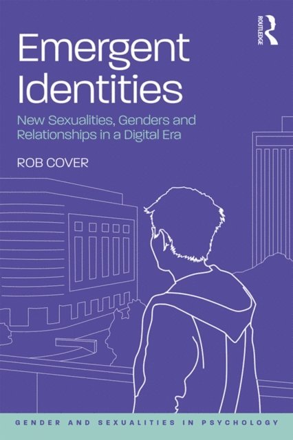 Rob Cover - Emergent Identities, E-bok