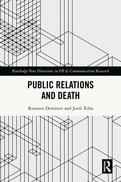 Jordi Xifra, Roumen Dimitrov - Public Relations and Death, E-bok