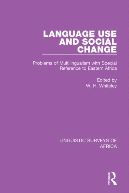 Wilfred Whiteley - Language Use and Social Change, E-bok