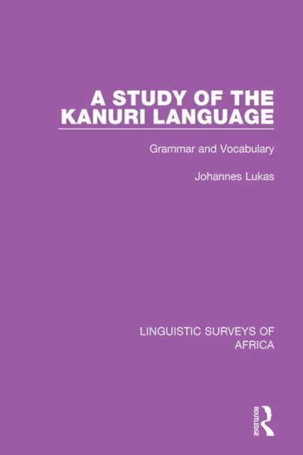 Johannes Lukas - Study of the Kanuri Language, E-bok