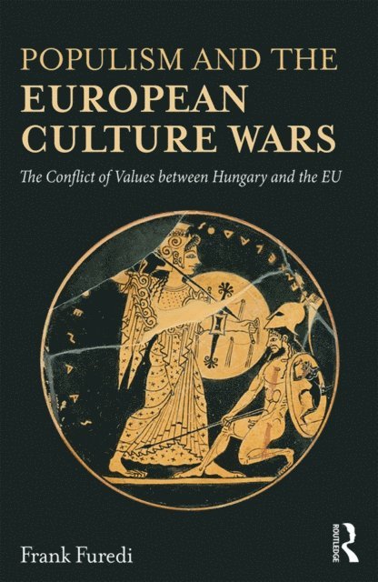 Frank Furedi - Populism and the European Culture Wars, E-bok