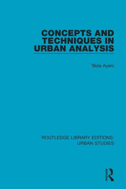 'Bola Ayeni - Concepts and Techniques in Urban Analysis, E-bok