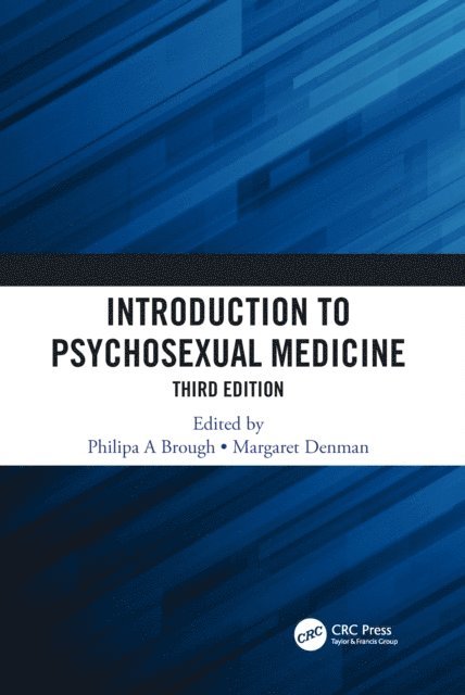 Margaret Denman, Philipa A. Brough - Introduction to Psychosexual Medicine, E-bok. Tillgänglighet: Lägg i varukorg