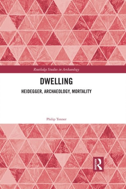 Philip Tonner - Dwelling, E-bok