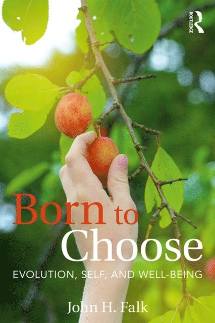 John H Falk - Born to Choose, E-bok