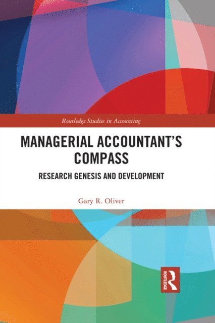 Gary Oliver - Managerial Accountant's Compass, E-bok