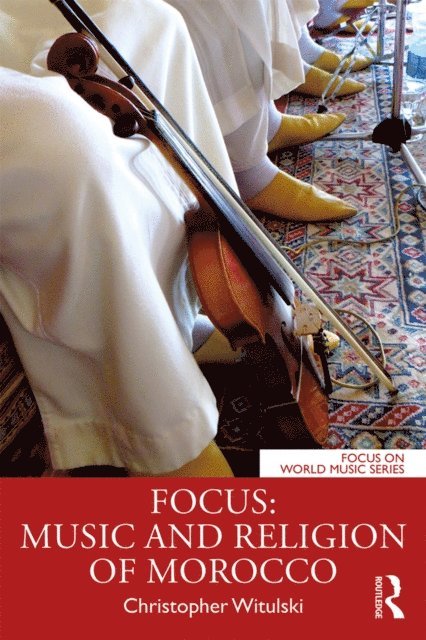 Christopher Witulski - Focus: Music and Religion of Morocco, E-bok