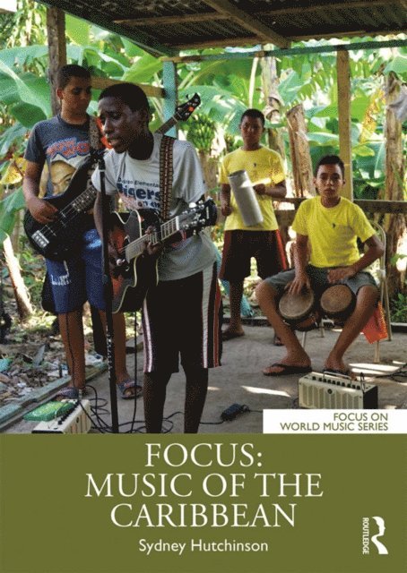 Sydney Hutchinson - Focus: Music of the Caribbean, E-bok