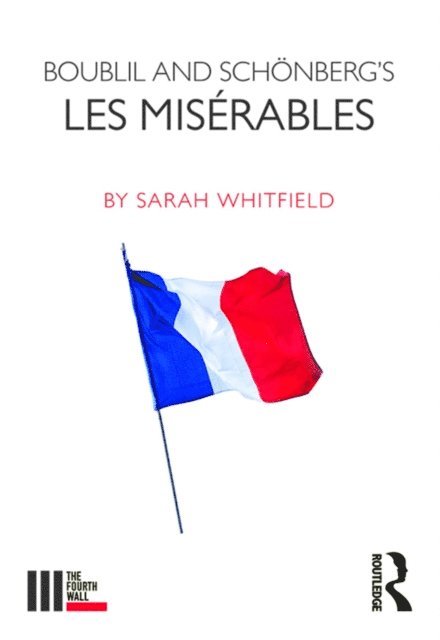 Sarah Whitfield - Boublil and Schonberg's Les Miserables, E-bok