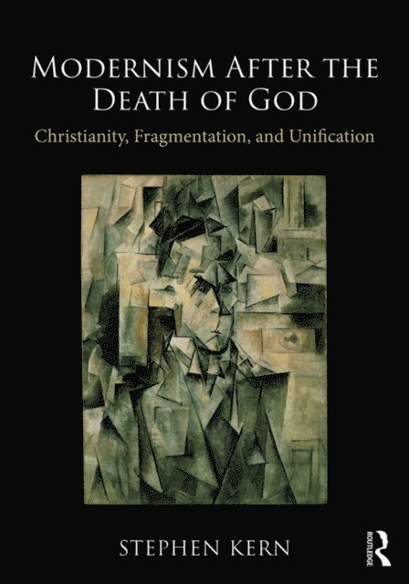 Stephen Kern - Modernism After the Death of God, E-bok. Tillgänglighet: Lägg i varukorg