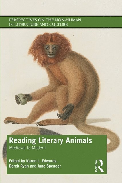 Jane Spencer, Derek Ryan, Karen L. Edwards - Reading Literary Animals, E-bok