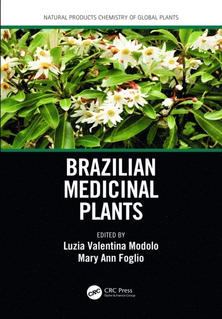 Mary Ann Foglio, Luzia Valentina Modolo - Brazilian Medicinal Plants, E-bok