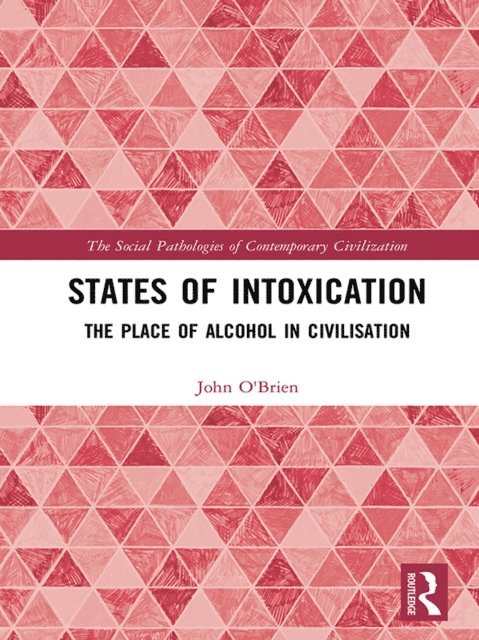 John O'Brien - States of Intoxication, E-bok