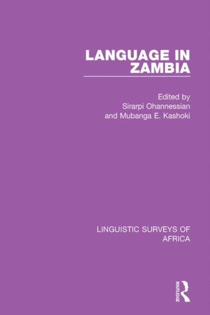Mubanga E. Kashoki, Sirarpi Ohannessian - Language in Zambia, E-bok