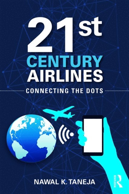 Nawal K. Taneja - 21st Century Airlines, E-bok