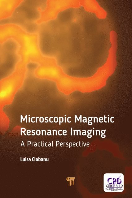 Luisa Ciobanu - Microscopic Magnetic Resonance Imaging, E-bok