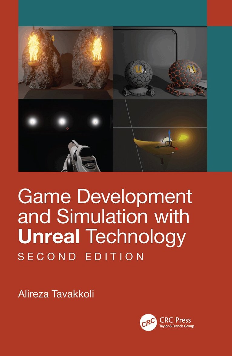 Alireza Tavakkoli - Game Development and Simulation with Unreal Technology, Second Edition, E-bok. Tillgänglighet: Lägg i varukorg