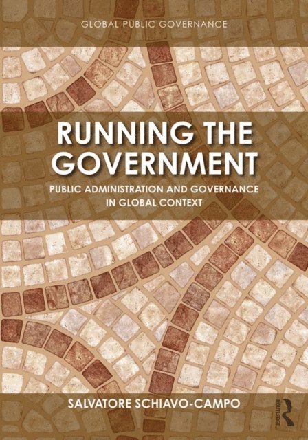 Salvatore Schiavo-Campo - Running the Government, E-bok