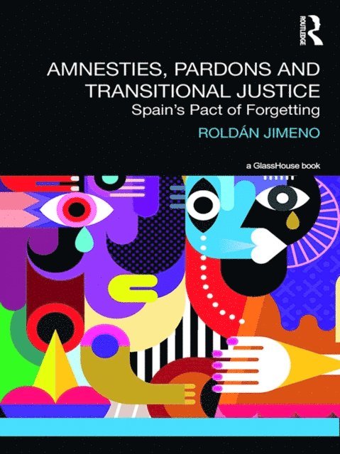 Roldan Jimeno - Amnesties, Pardons and Transitional Justice, E-bok