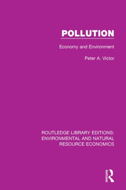 Peter A. Victor - Pollution, E-bok